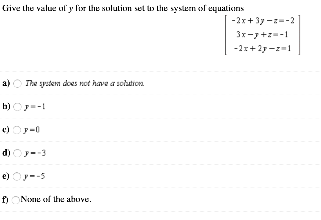 Solved Give The Value Of Y For The Solution Set To The Sy Chegg Com