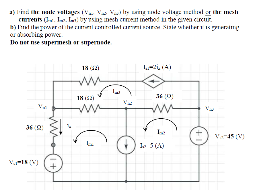 Solved a) Find the node voltages (Vn1, Vn2, Vn3) by using | Chegg.com