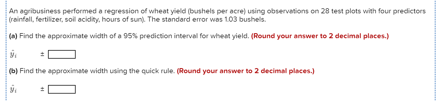 Solved An agribusiness performed a regression of wheat yield | Chegg.com