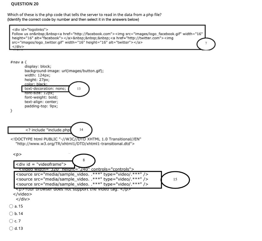 Solved QUESTION 20 Which of these is the php code that tells | Chegg.com