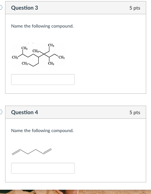 Solved Question 3 5 pts Name the following compound CH3 CH3 | Chegg.com
