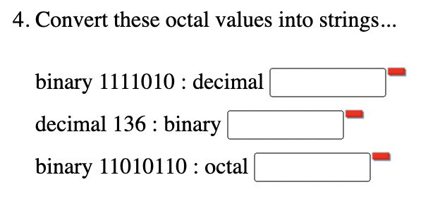 Solved 4. Convert these octal values into strings... binary | Chegg.com