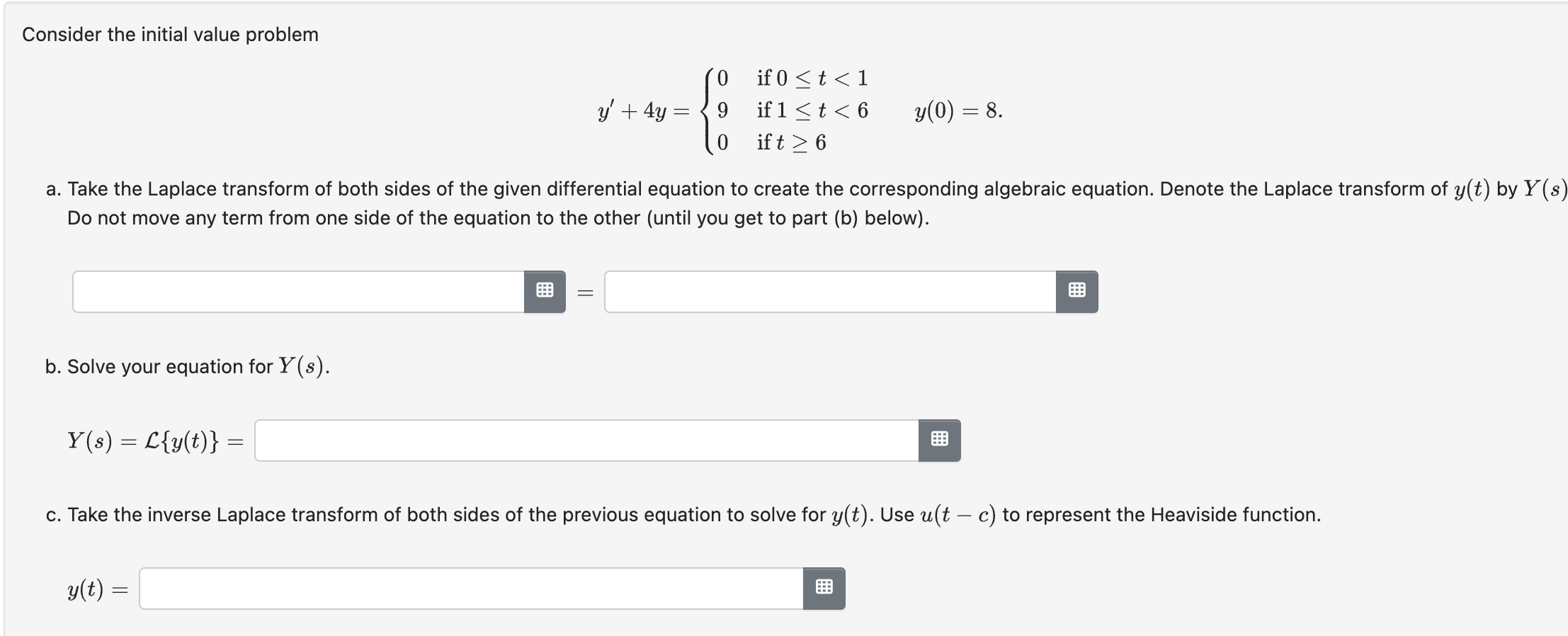 Solved Consider The Initial Value Problem Y′ 4y ⎩⎨⎧090 If