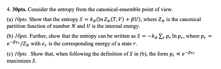 Solved 4.30pts. Consider The Entropy From The | Chegg.com