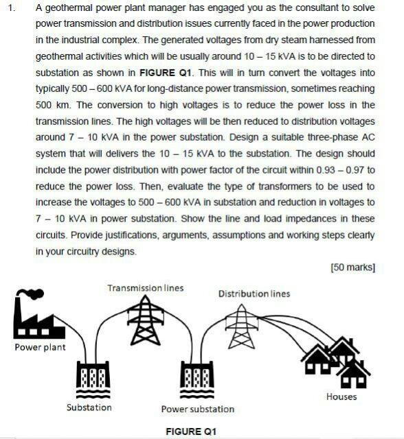 Solved 1. A geothermal power plant manager has engaged you | Chegg.com