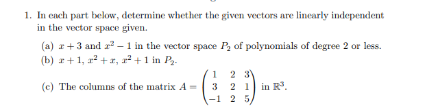 Solved 1. In each part below, determine whether the given | Chegg.com