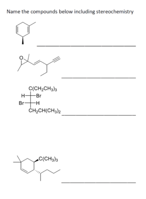 Solved Name The Compounds Below Including Stereochemistry 