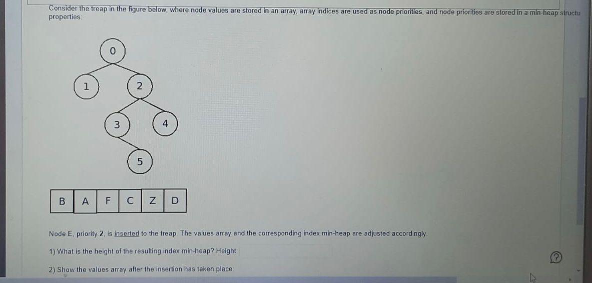 Solved Consider the treap in the figure below, where node | Chegg.com