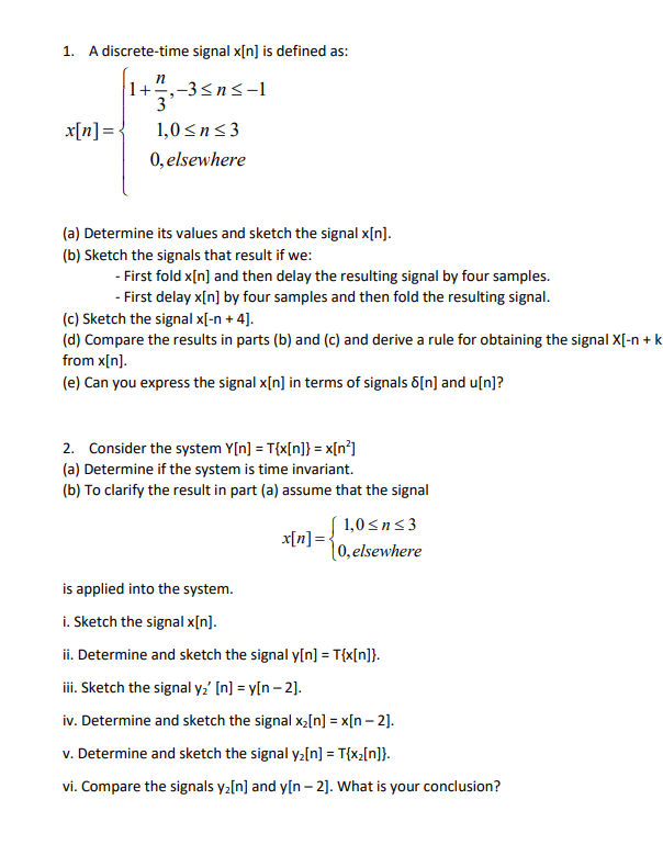 Solved 1. A discretetime signal x[n] is defined as