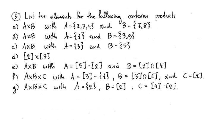 Solved ☺ List The Elements For The Following Cartesian | Chegg.com