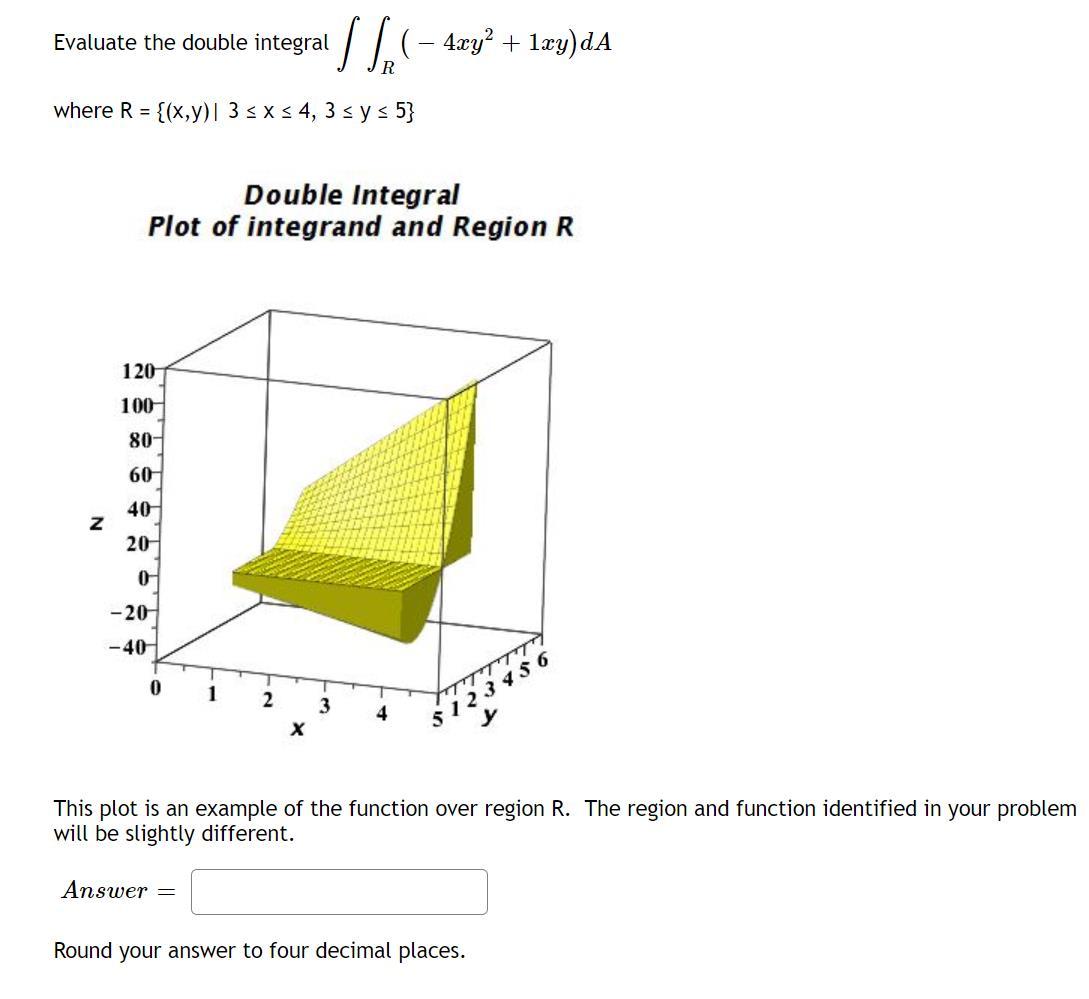 Solved Evaluate The Double Integral ∬r−4xy21xyda Where 8707