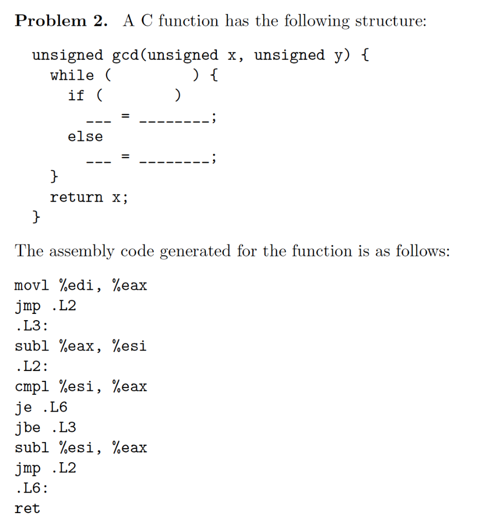 Solved Problem 2. A C function has the following structure: | Chegg.com
