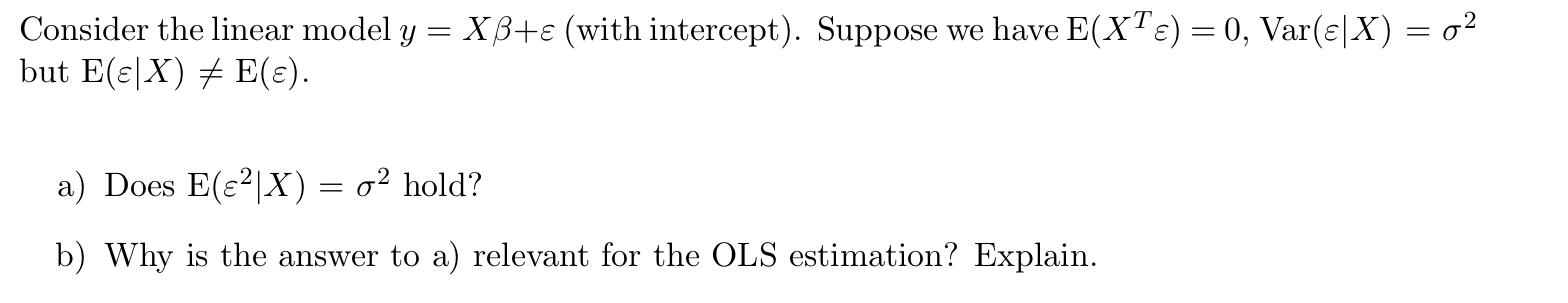 Solved Consider the linear model y = Xβ+ε (with intercept). | Chegg.com