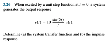 Solved 3.26 When excited by a unit step function at t = 0, a | Chegg.com