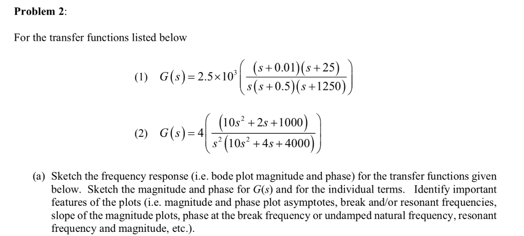 Transfer Function Table Problem Solved Problem 2: For the transfer functions listed below () | Chegg.com
