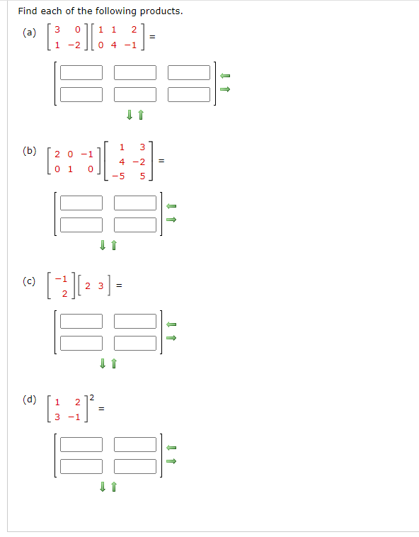 Solved Find each of the following products. (a) o 1 1 -2 0 | Chegg.com
