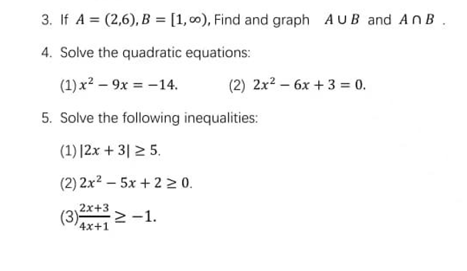 Solved 3. If A = (2,6), B = [1,0), Find and graph AUB and AB | Chegg.com