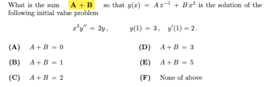 Solved What Is The Sum A+B So That Y(x)=Ax−1+Bx2 Is The | Chegg.com