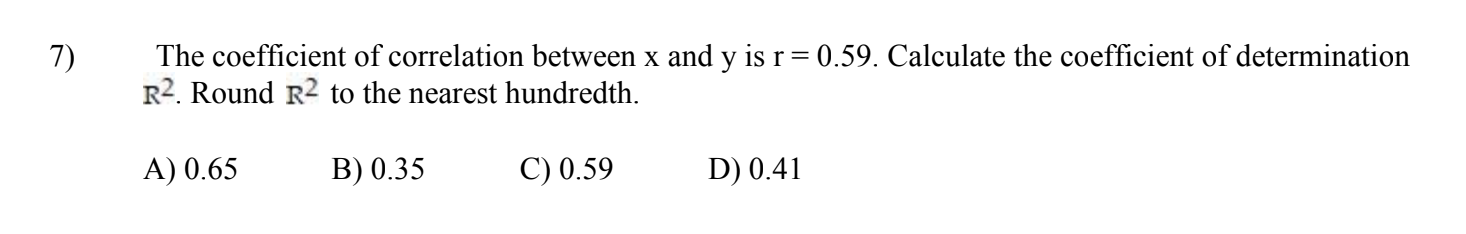 Solved 7) The coefficient of correlation between x and y is | Chegg.com