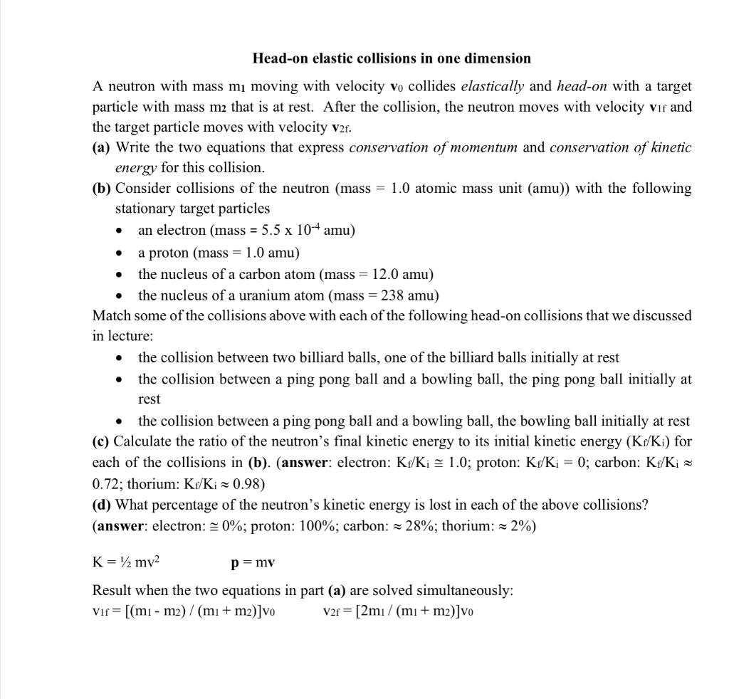 Solved Head-on elastic collisions in one dimension A neutron | Chegg.com