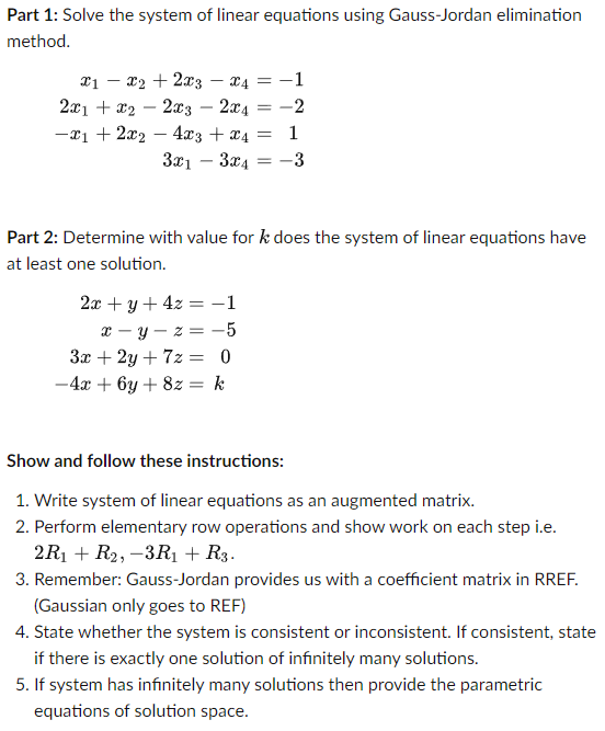 Solved Part 1: Solve The System Of Linear Equations Using | Chegg.com