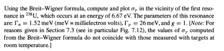 Solved Using The Breit-wigner Formula, Compute And Plot σγ 