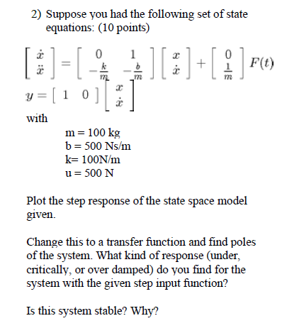 Solved 2) Suppose you had the following set of state | Chegg.com