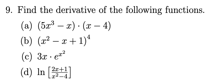 Solved 9. Find the derivative of the following functions. | Chegg.com