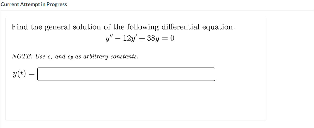 Solved Current Attempt In Progress Find The General Solution | Chegg.com