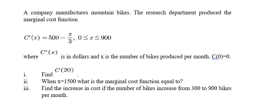 Solved A company manufactures mountain bikes. The research | Chegg.com