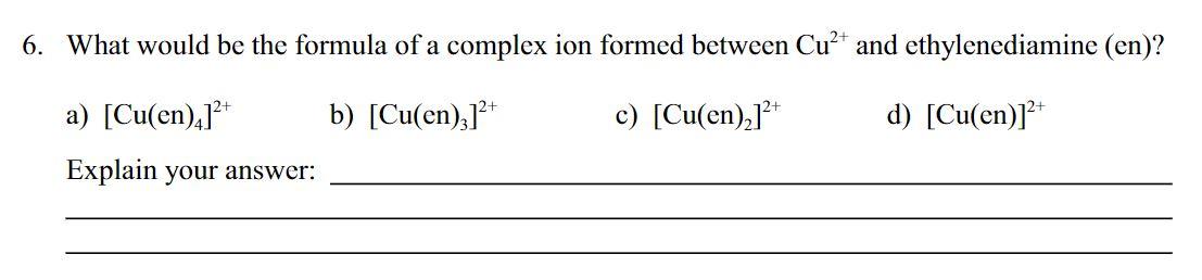 Solved What Would Be The Formula Of A Complex Ion Formed | Chegg.com