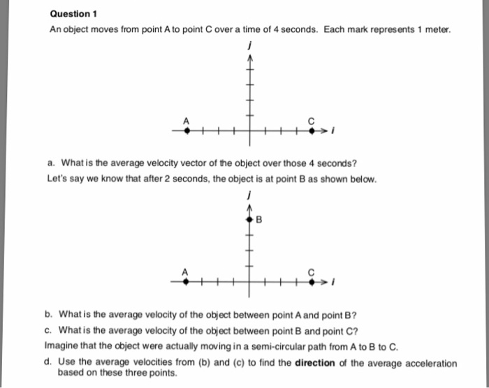 Solved Question 1 An Object Moves From Point A To Point C | Chegg.com