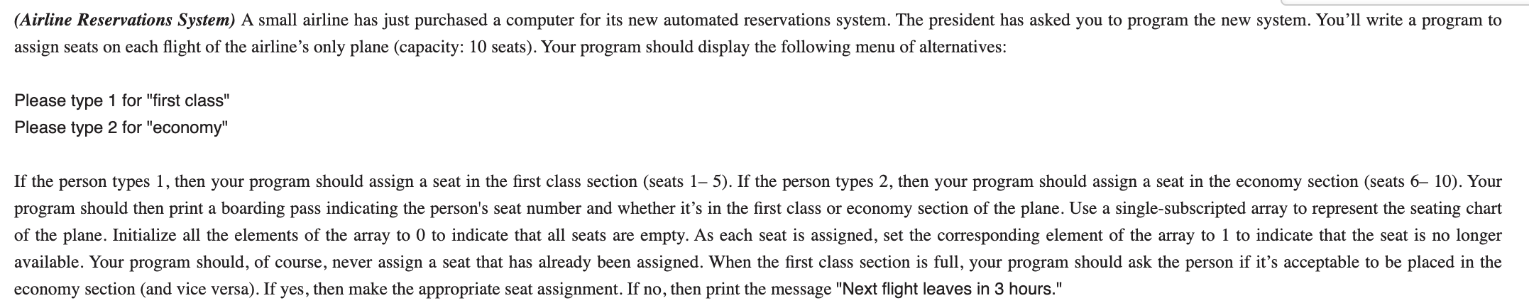 Solved (Airline Reservations System) A small airline has | Chegg.com