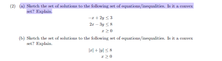 Solved (a) Sketch the set of solutions to the following set | Chegg.com