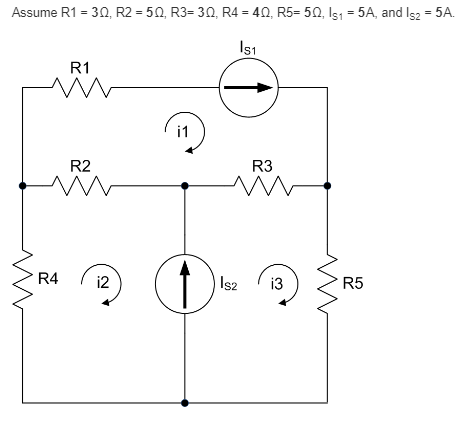 Solved Assume R1=30R2=50R3=30R4=40R.5=50Imx=5 A and IS2=5 | Chegg.com