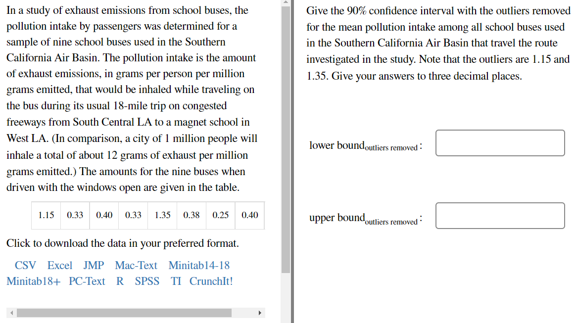 Solved In a study of exhaust emissions from school buses