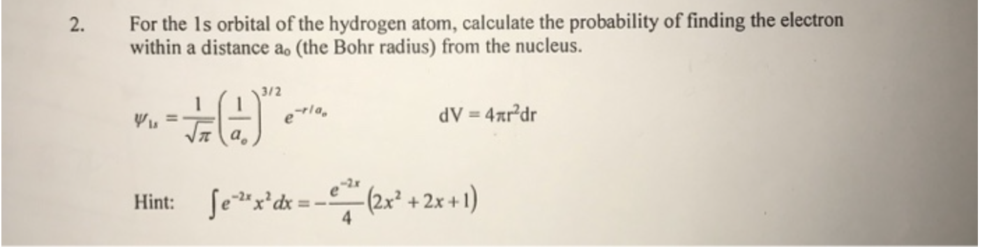 Solved 2. For the ls orbital of the hydrogen atom, calculate | Chegg.com
