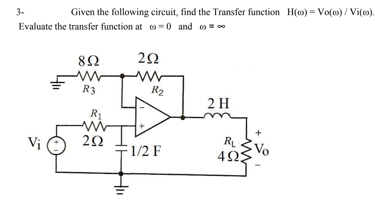 Solved Given The Following Circuit, Find The Transfer | Chegg.com