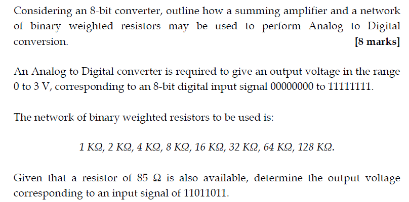 Solved Considering an 8-bit converter, outline how a summing | Chegg.com
