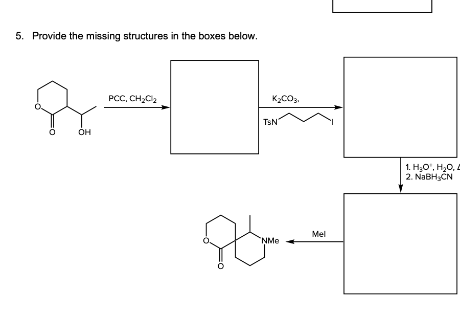 Solved 5. Provide the missing structures in the boxes below. | Chegg.com