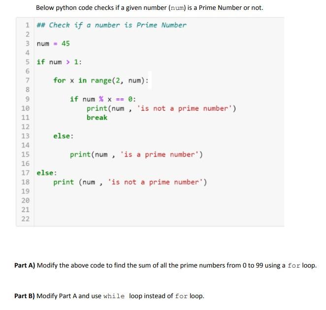 Solved Part A) Modify the above code to find the sum of all | Chegg.com