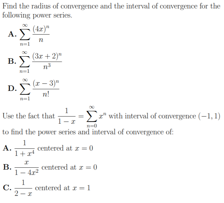 Solved Find The Radius Of Convergence And The Interval Of | Chegg.com