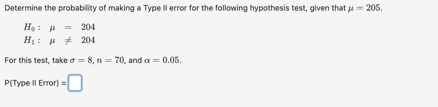 Solved Determine the probability of making a Type II error | Chegg.com
