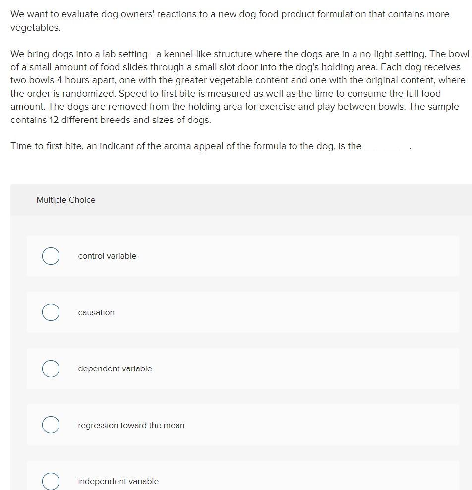 Solved We want to evaluate dog owners' reactions to a new