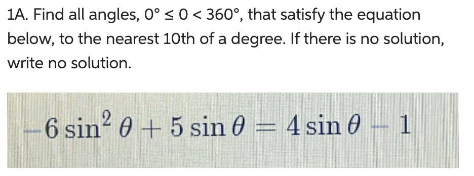 Solved 1A. Find all angles, 0∘≤0