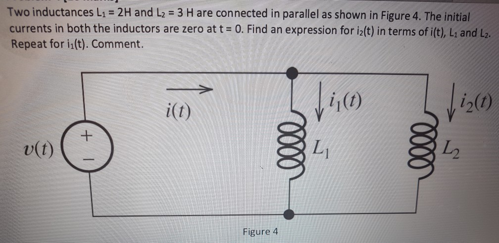 Solved Two inductances L1 = 2H and L2 = 3 H are connected in | Chegg.com