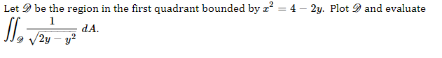 Solved Let D be the region in the first quadrant bounded by | Chegg.com