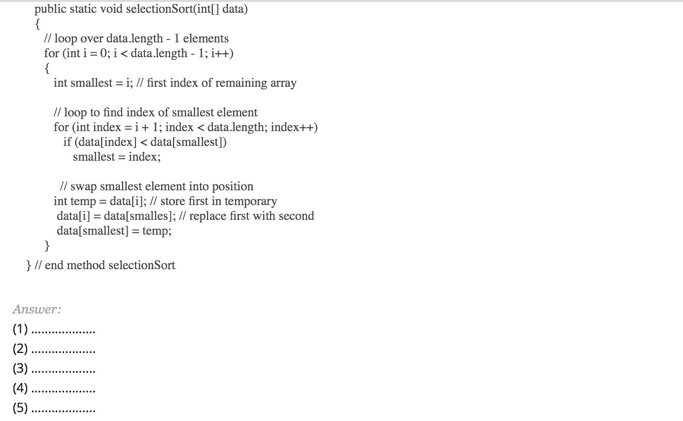 Solved Given the following algorithm for Selection sort: | Chegg.com