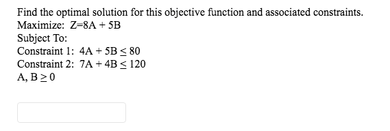 Solved Find the optimal solution for this objective function | Chegg.com
