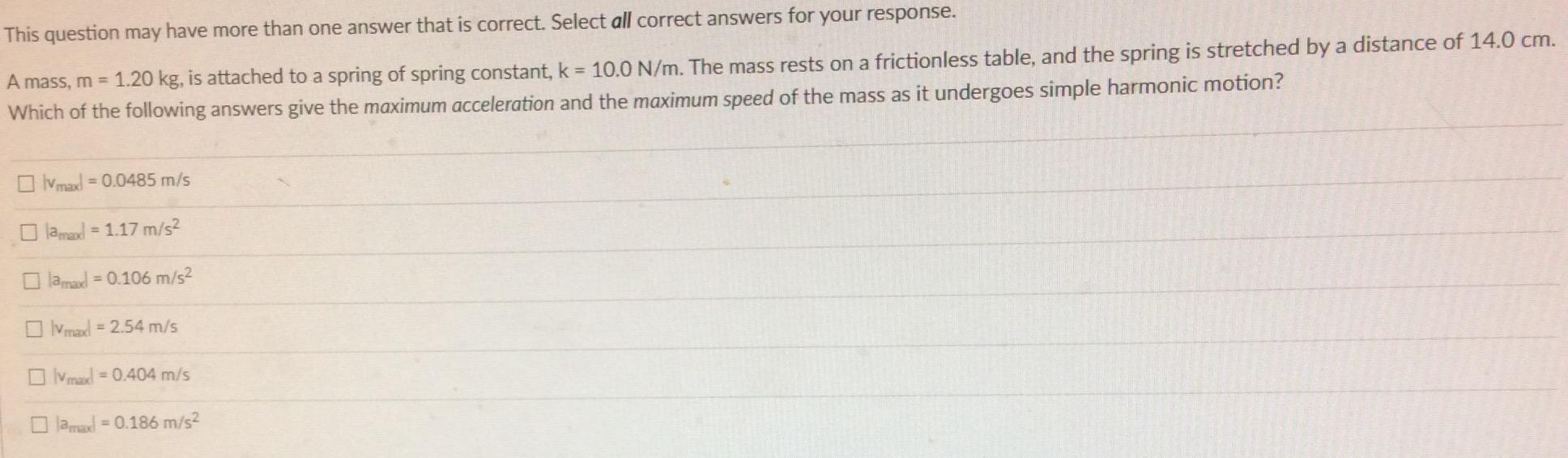 Solved Which of the following answers give the maximum | Chegg.com